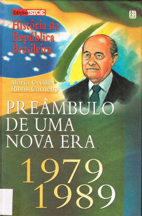 Preâmbulo de uma Nova Era - 1979-1989